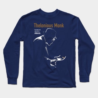 Thelonious Monk Long Sleeve T-Shirt